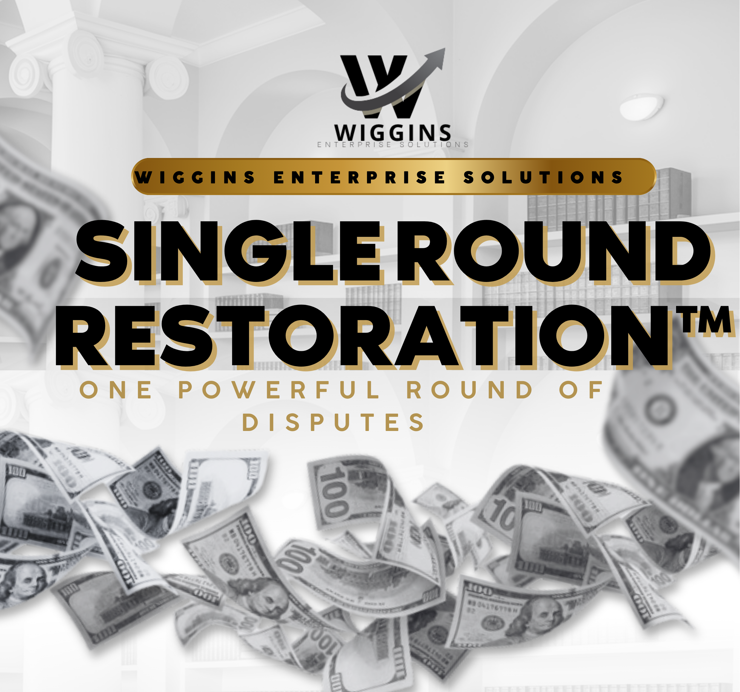 Single Round Restoration™